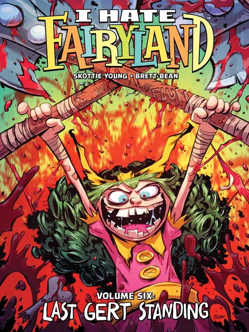 Title details for I Hate Fairyland (2022), Volume 6 by Skottie Young - Available